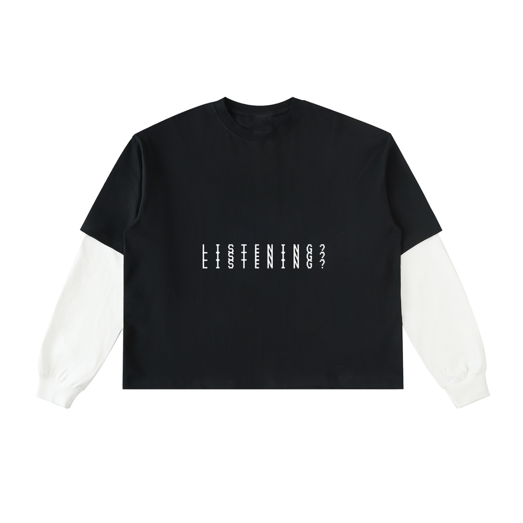 " LISTENING? " Long Sleeve Pullover Tee